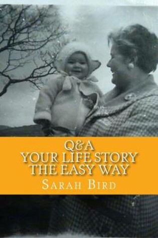 Cover of Q&A Your Life Story the Easy Way