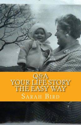 Book cover for Q&A Your Life Story the Easy Way