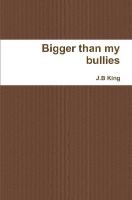 Book cover for Bigger Than My Bullies