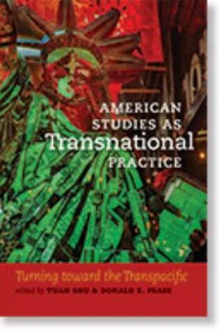 Cover of American Studies as Transnational Practice