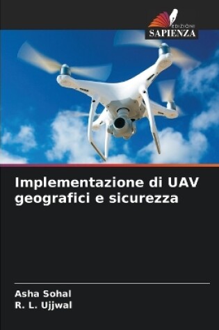 Cover of Implementazione di UAV geografici e sicurezza