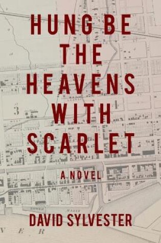 Cover of Hung Be the Heavens with Scarlet