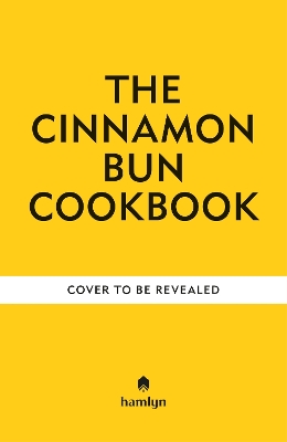 Book cover for The Cinnamon Bun Cookbook