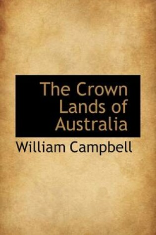 Cover of The Crown Lands of Australia