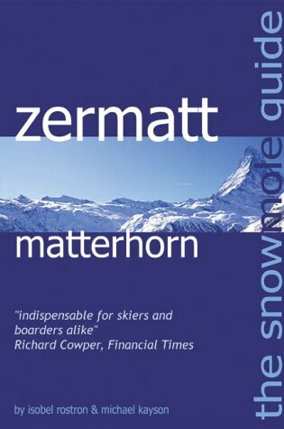 Cover of The Snowmole Guide to Zermatt Matterhorn