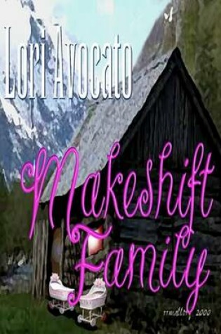 Cover of Makeshift Family