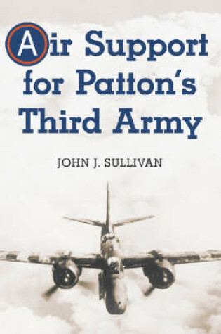 Cover of Air Support for Patton's Third Army