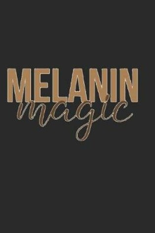 Cover of Melanin Magic