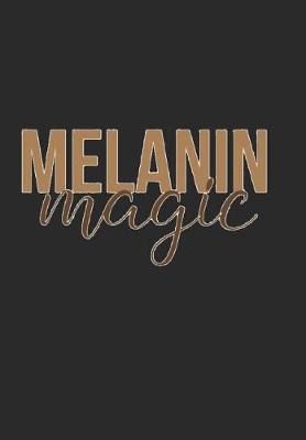 Book cover for Melanin Magic