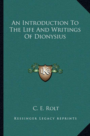 Cover of An Introduction to the Life and Writings of Dionysius