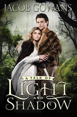 Cover of A Tale of Light and Shadow