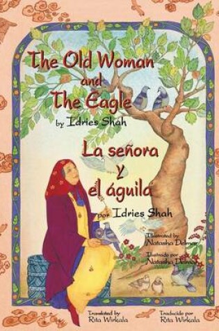 Cover of The Old Woman and the Eagle - La señora y el águila