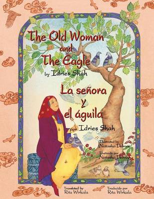 Book cover for The Old Woman and the Eagle - La señora y el águila