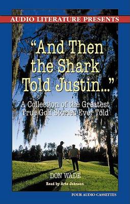 Book cover for "And Then Shark Told Justin..."