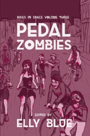 Cover of Pedal Zombies