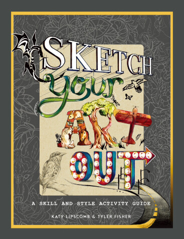 Book cover for Sketch Your Art Out