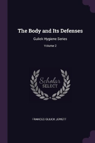 Cover of The Body and Its Defenses