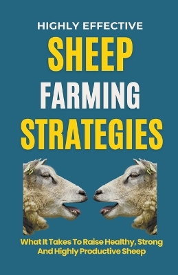Book cover for Highly Effective Sheep Farming Strategies