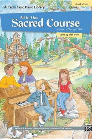 Cover of Alfred's Basic All-in-One Sacred Course, Book 4