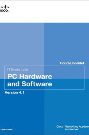 Cover of IT Essentials PC Hardware and Software Course Booklet, Version 4.1