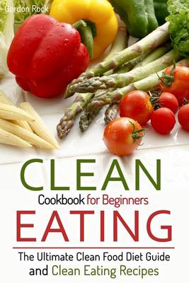 Book cover for Clean Eating Cookbook for Beginners