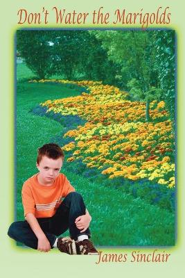 Book cover for Don't Water the Marigolds