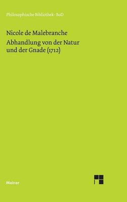 Book cover for Abhandlung von der Natur und der Gnade (1712)