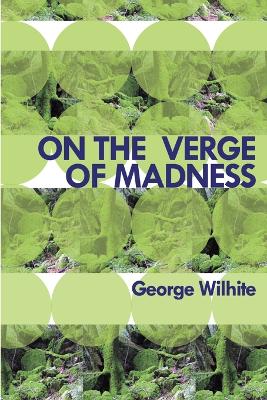 Book cover for On the Verge of Madness