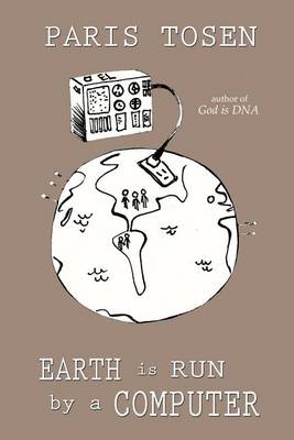 Book cover for Earth is Run by a Computer