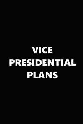 Book cover for 2020 Daily Planner Political Theme Vice Presidential Plans 388 Pages