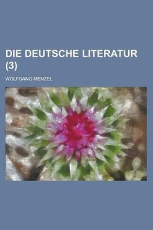 Cover of Die Deutsche Literatur (3)