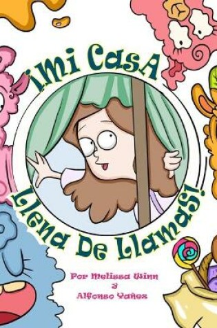Cover of ¡Mi Casa Llena De Llamas!