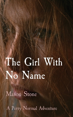 Book cover for The Girl With No Name