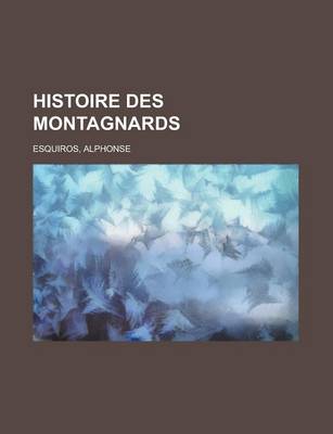 Book cover for Histoire Des Montagnards