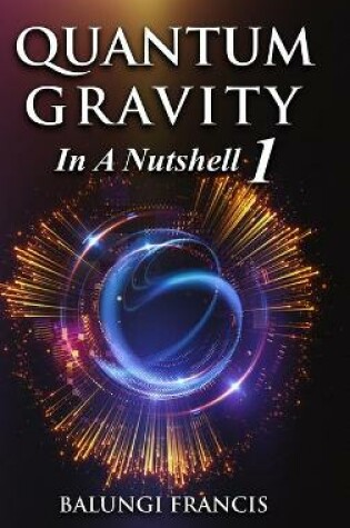 Cover of Quantum Gravity in a Nutshell1 Revised Edition