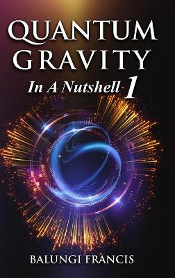 Book cover for Quantum Gravity in a Nutshell1 Revised Edition