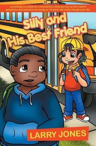 Cover of Silly and His Best Friend