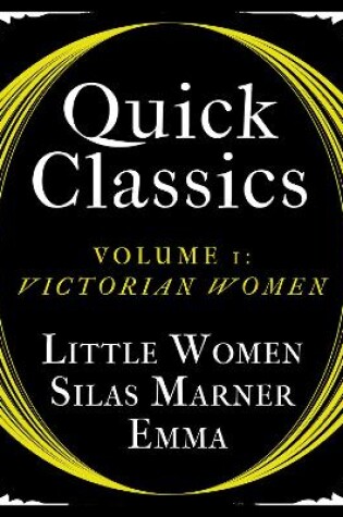 Cover of Quick Classics Collection: Victorian Women