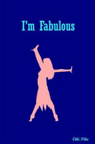 Cover of I'm Fabulous