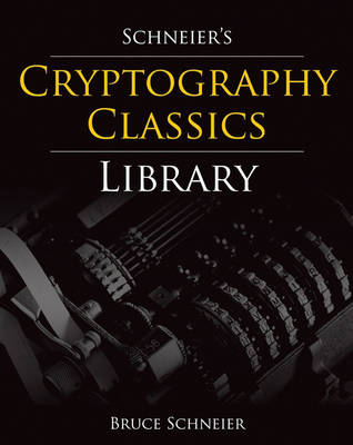 Book cover for Schneier's Cryptography Classics Library