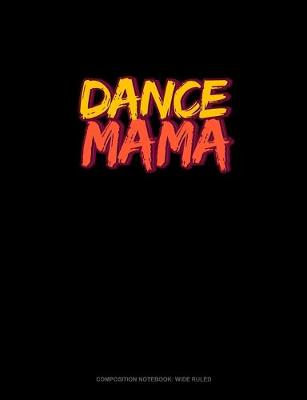 Cover of Dance Mama