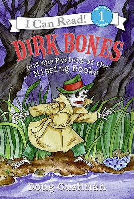 Book cover for Dirk Bones and the Mystery of the Missing Books