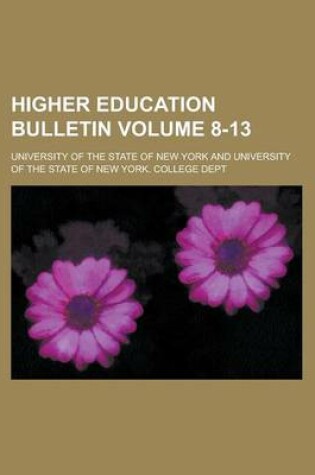 Cover of Higher Education Bulletin Volume 8-13