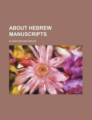 Book cover for About Hebrew Manuscripts