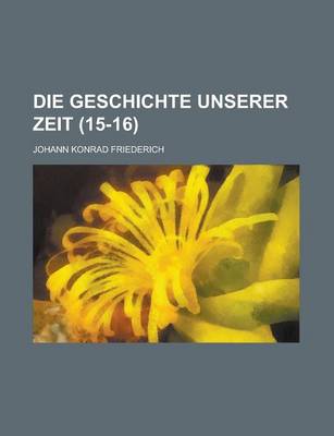 Book cover for Die Geschichte Unserer Zeit (15-16 )