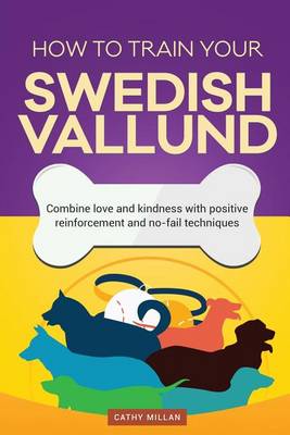 Book cover for How to Train Your Swedish Vallund (Dog Training Collection)