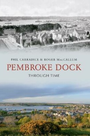 Cover of Pembroke Dock Through Time