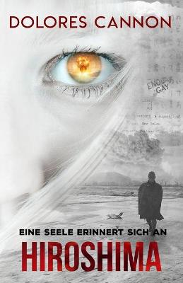 Book cover for Eine Seele Erinnert Sich an Hiroshima