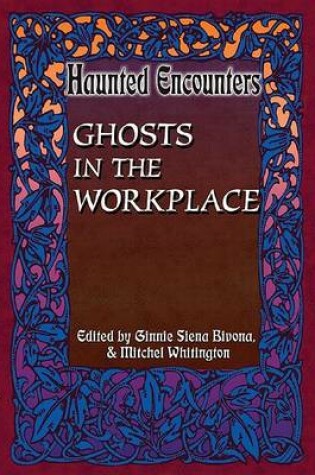 Cover of Ghosts in the Workplace
