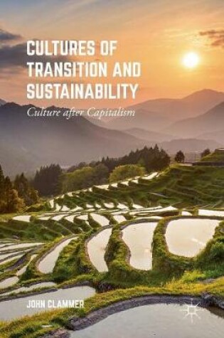 Cover of Cultures of Transition and Sustainability